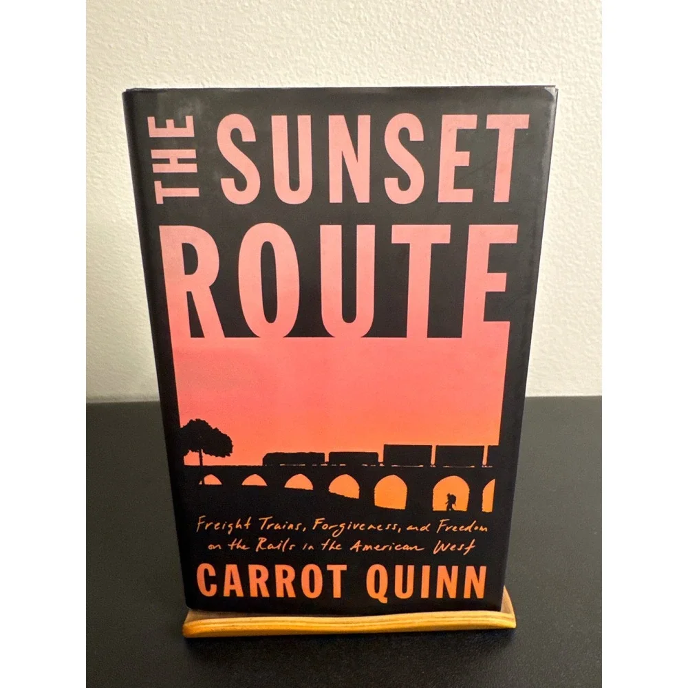 The Sunset Route Carrot Quinn Memoir First Edition Hardcover 2021